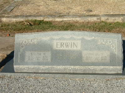 Erwin, Walter W. & Mattie B.