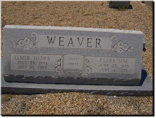 Weaver, Elmer Hanes and Clara Mae.JPG