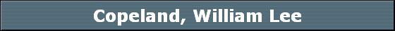 Copeland, William Lee