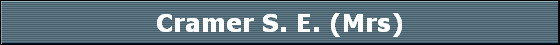 Cramer S. E. (Mrs)