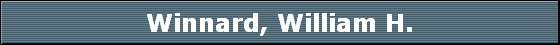 Winnard, William H.